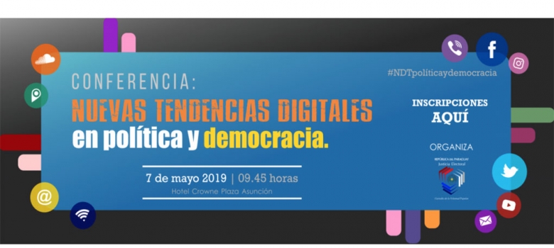Justicia Electoral organiza Conferencia Nuevas Tendencias Digitales en Política y Democracia