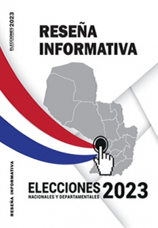 Libro Elecciones Nacionales y departamentales 2023 - Reseña Informativa