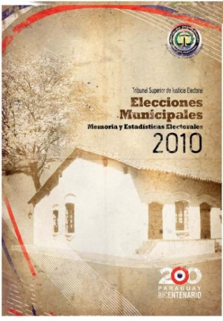 Libro Elecciones Municipales 2010 Memoria y Estadísticas Electorales