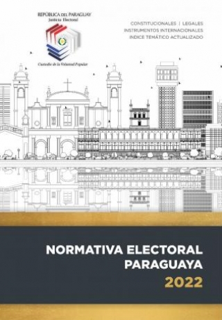 Libro Normativa Electoral Paraguaya 2022