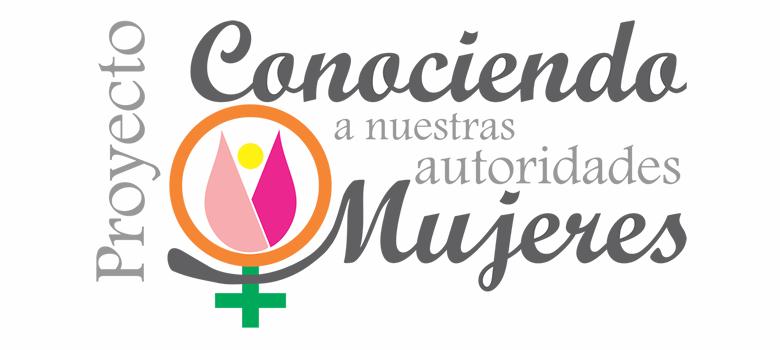 Proyecto - Conociendo a Nuestras Autoridades Mujeres
